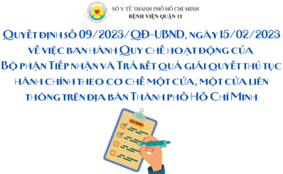 Quyết định số 09/2023/QĐ-UBND, ngày 15/02/2023 về việc ban hành Quy chế hoạt động của Bộ phận Tiếp nhận và Trả kết quả giải quyết thủ tục hành chính theo cơ chế một cửa, một cửa liên thông trên địa bàn Thành phố Hồ Chí Minh